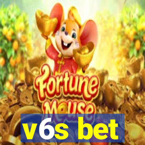 v6s bet